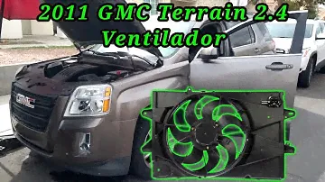 2011 GMC Terrain 2.4 Cómo cambiar el ventilador ( how to change the radiator fan assembly )