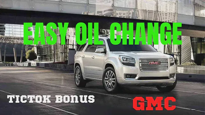 GMC Terrain Denali/Acadia V6 Oil Change