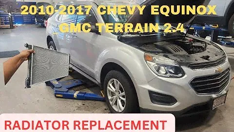 2010-2017 Chevy Equinox/GMC Terrain 2.4L radiator replacement